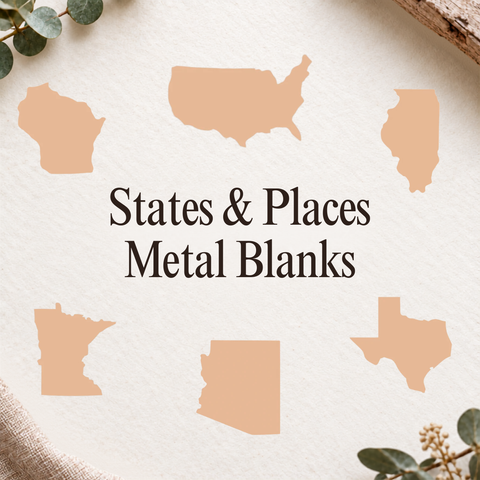 States & Places Metal Blanks