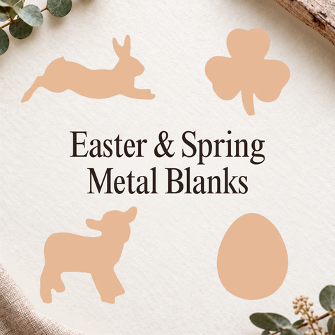 Easter & Spring Metal Blanks