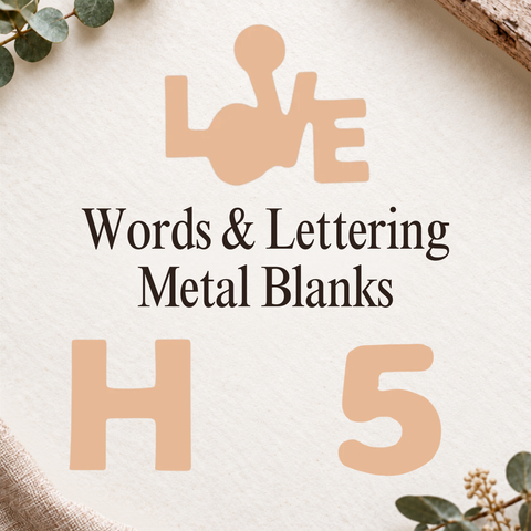 Words & Lettering Metal Blanks