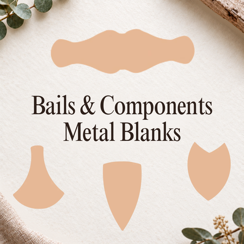 Bails & Components Metal Blanks